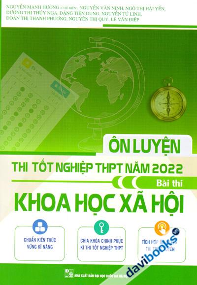 Ôn Luyện Thi Tốt Nghiệp THPT Năm 2022 Môn Khoa Học Xã Hội