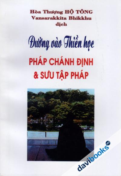 Đường Vào Thiền Học - Pháp Chánh Định Và Sưu Tập Pháp (P)
