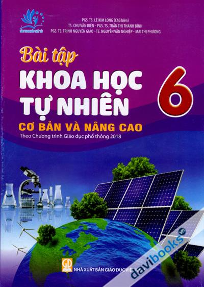 Bài Tập Khoa Học Tự Nhiên Cơ Bản Và Nâng Cao 6 (Theo Chương Trình Giáo Dục Phổ Thông 2018)