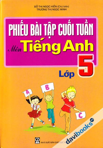 Phiếu Bài Tập Cuối Tuần Môn Tiếng Anh Lớp 5