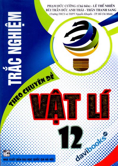 Trắc Nghiệm Theo Chuyên Đề Vật Lí 12