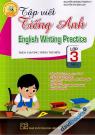 Tập Viết Tiếng Anh Theo Chương Trình Thí Điểm Lớp 3 Tập 1