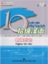 Luyện Nghe Tiếng Trung Quốc Nghe Tin Tức Cấp 10