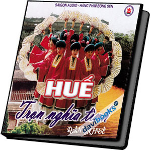 Huế Trọn Nghĩa Tình
