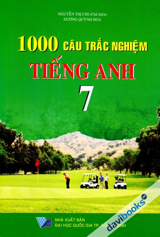 1000 Câu Trắc Nghiệm Tiếng Anh 7