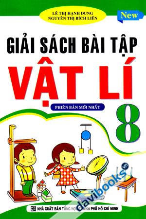 Giải Sách Bài Tập Vật Lí 8 Phiên Bản Mới Nhất