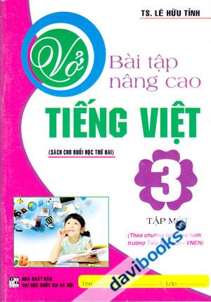 Vở Bài Tập Nâng Cao Tiếng Việt 3 Tập 1 Sách Cho Buổi Học Thứ 2 Theo Chương Trình Mô Hình Tiểu Học Mới VNEN