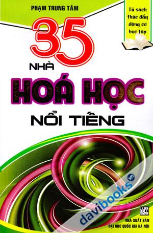 35 Nhà Hóa Học Nổi Tiếng