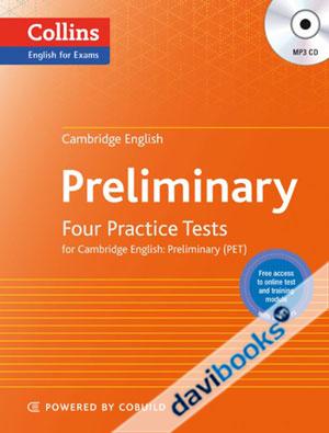 Cambridge English Preliminary PET Four Practice Tests For Cambridge English