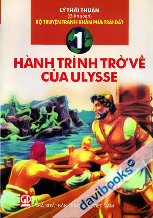 Bộ Truyện Tranh Khám Phá Trái Đất 1 Hành Trình Trở Về Của Ulysse
