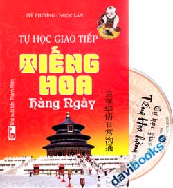 Tự Học Giao Tiếp Tiếng Hoa Hằng Ngày Tặng Kèm 1 MP3