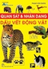 Quan Sát Và Nhận Dạng Dấu Vết Động Vật