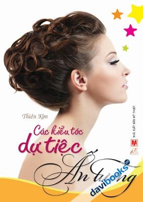Các Kiểu Tóc Dự Tiệc Ấn Tượng