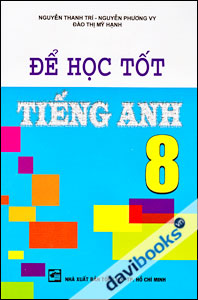 Để Học Tốt Tiếng Anh 8