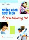 Những Cách Tuyệt Diệu Để Yêu Thương Trẻ