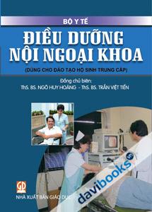 Điều Dưỡng Nội Ngoại Khoa Dùng Cho Đào Tạo Hộ Sinh Trung Cấp