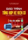 Giáo Trình Tổng Hợp Hệ Điện Cơ Dùng Cho Các Trường Đào Tạo Hệ Đại Học Kỹ Thuật