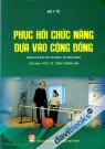 Phục Hồi Chức Năng Dựa Vào Cộng Đồng