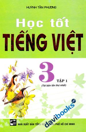 Học Tốt Tiếng Việt 3 Tập 1