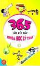 365 Câu Hỏi Đáp Khoa Học Lý Thú 2