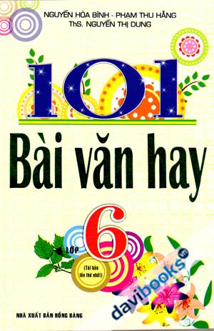 101 Bài Văn Hay 6