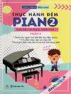 Thực Hành Đệm Piano - Chủ Đề Ca Khúc Thiếu Nhi (Phần 2)