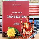 Toàn Tập Trần Thái Tông - Lê Mạnh Thát