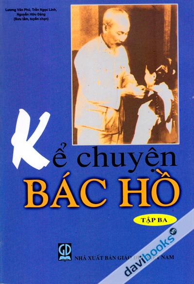 Kể Chuyện Bác Hồ Tập 3