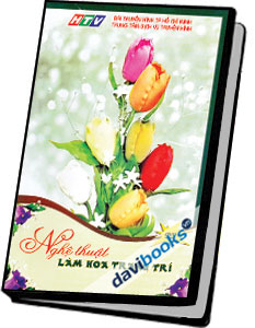 Nghệ Thuật Làm Hoa Trang Trí