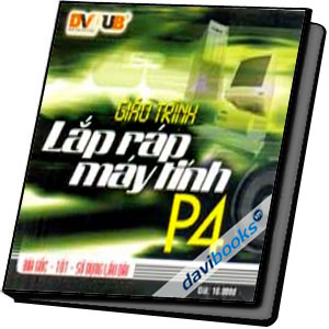 Giáo Trình Lắp Ráp Máy Tính P4
