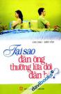 Tại Sao Đàn Ông Thường Lừa Dối Đàn Bà