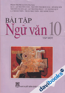 Bài tập ngữ văn 10 (Tập 1)