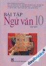 Bài tập ngữ văn 10 (Tập 1)