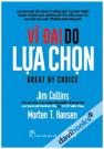 Vĩ Đại Do Lựa Chọn Vĩ Đại Do Lựa Chọn