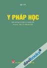 Y Pháp Học Dùng Cho Bác Sỹ Và Học Viên Sau Đại Học