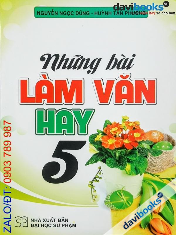 Những Bài Làm Văn Hay 5 (Bộ SGK Hiện Hành)