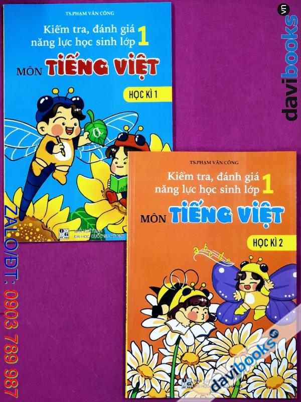 Combo 2Q: Kiểm Tra Đánh Giá Năng Lực Học Sinh Môn Tiếng Việt Lớp 1 (Bộ SGK Hiện Hành)