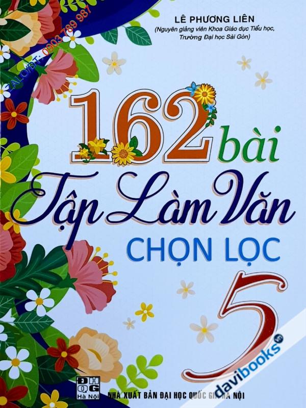 162 Bài Tập Làm Văn Chọn Lọc 5 (Bộ SGK Hiện Hành)