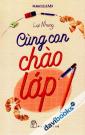 Cùng Con Chào Lớp 1