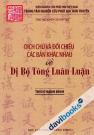 Dịch Chú Và Đối Chiếu Các Bản Khác Nhau Về Dị Bộ Tông Luân Luận