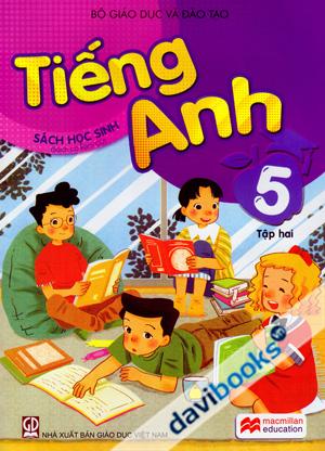 Tiếng Anh 5 Sách Học Sinh (Tập Hai) (Macmillan Education)