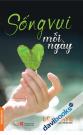 Sống Vui Mỗi Ngày