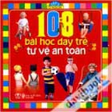 108 Bài Học Dạy Trẻ Tự Vệ An Toàn - Tập 2: Ở Ngoài