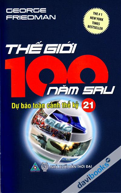 Thế Giới 100 Năm Sau - Dự Báo Toàn Cảnh Thế Kỷ 21