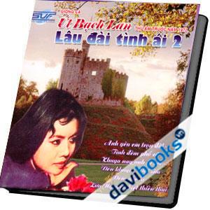 Giọng Ca Út Bạch Lan Lâu Đài Tình Ái 2 Thu Âm Trước Năm 1972