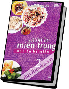 Món Ăn Ba Miền Món Ăn Miền Trung