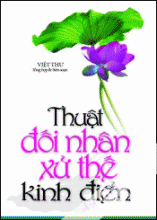 Thuật Đối Nhân Xử Thế Kinh Điển