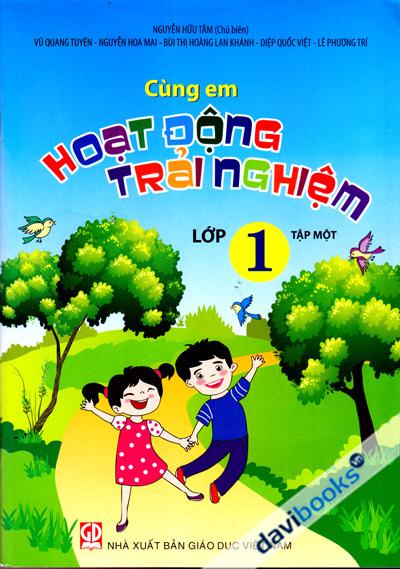 Cùng Em Hoạt Động Trải Nghiệm Lớp 1 Tập 1