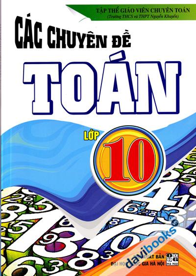 Các Chuyên Đề Toán Lớp 10