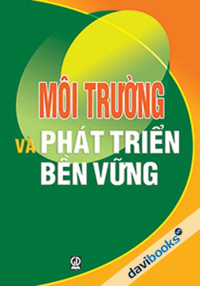 Môi Trường Và Phát Triển Bền Vững